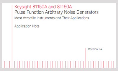 Keysight 81150A and 81160A Pulse Function Arbitrary Noise Generators