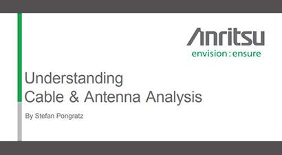 Cable & Antenna Analysis